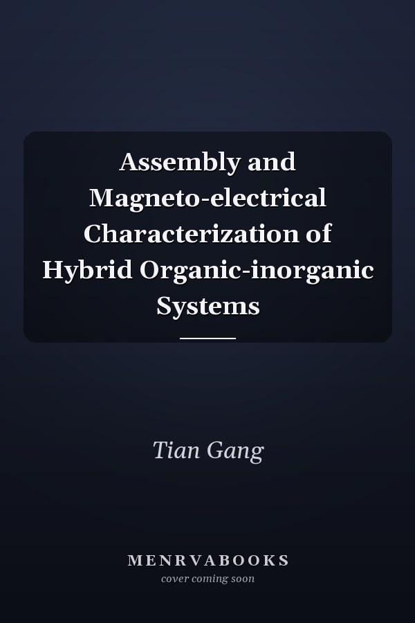 Assembly and Magneto-electrical Characterization of Hybrid Organic-inorganic Systems