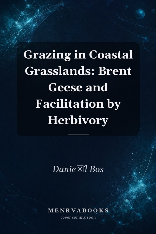 Grazing in Coastal Grasslands: Brent Geese and Facilitation by Herbivory
