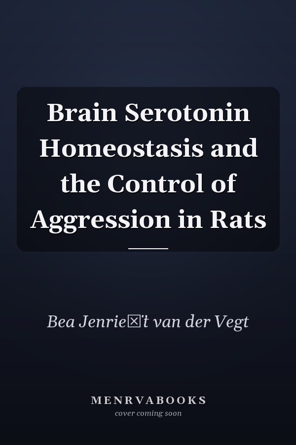 Brain Serotonin Homeostasis and the Control of Aggression in Rats