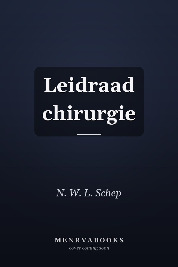 Leidraad chirurgie