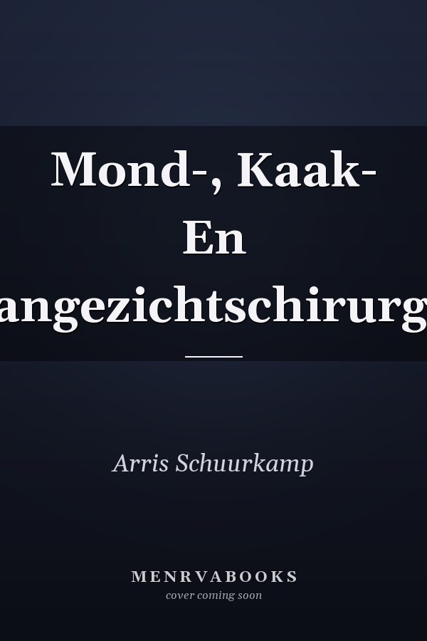 Mond-, Kaak- En Aangezichtschirurgie