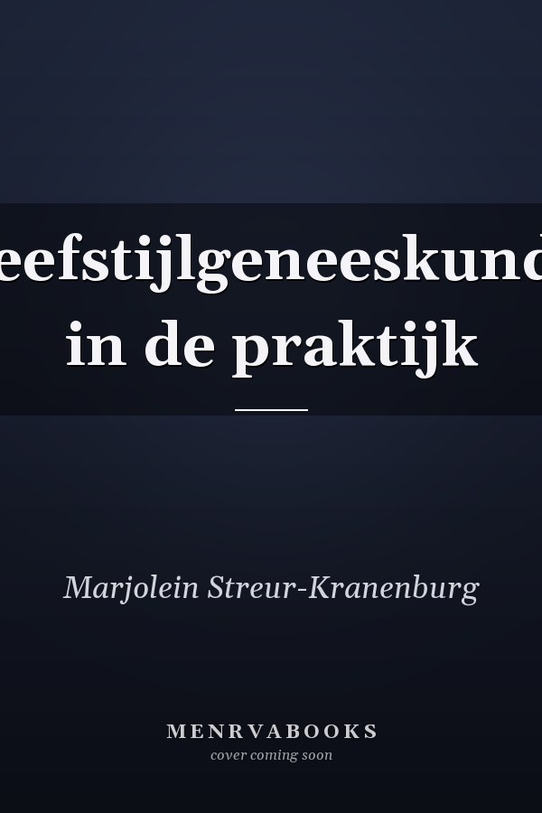 Leefstijlgeneeskunde in de praktijk