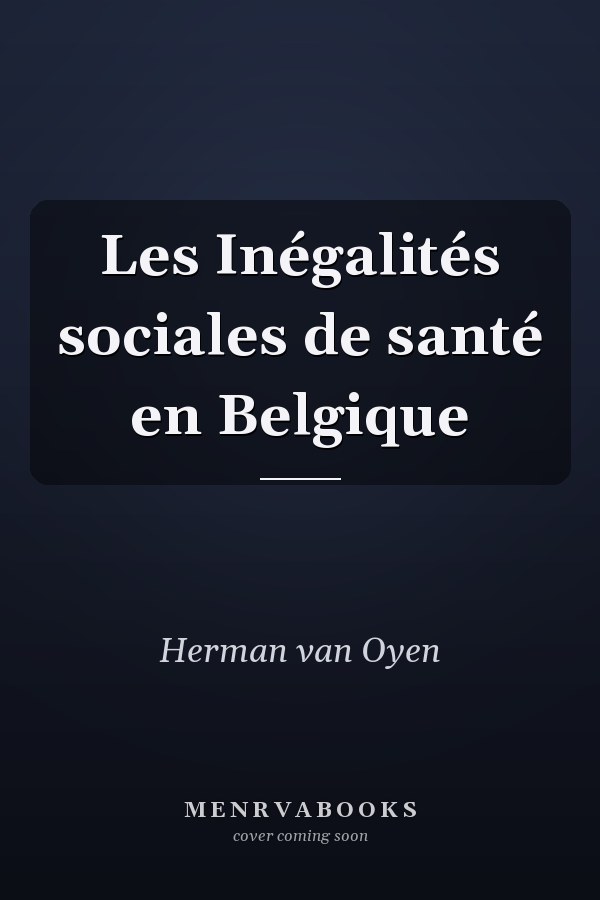 Les Inégalités sociales de santé en Belgique