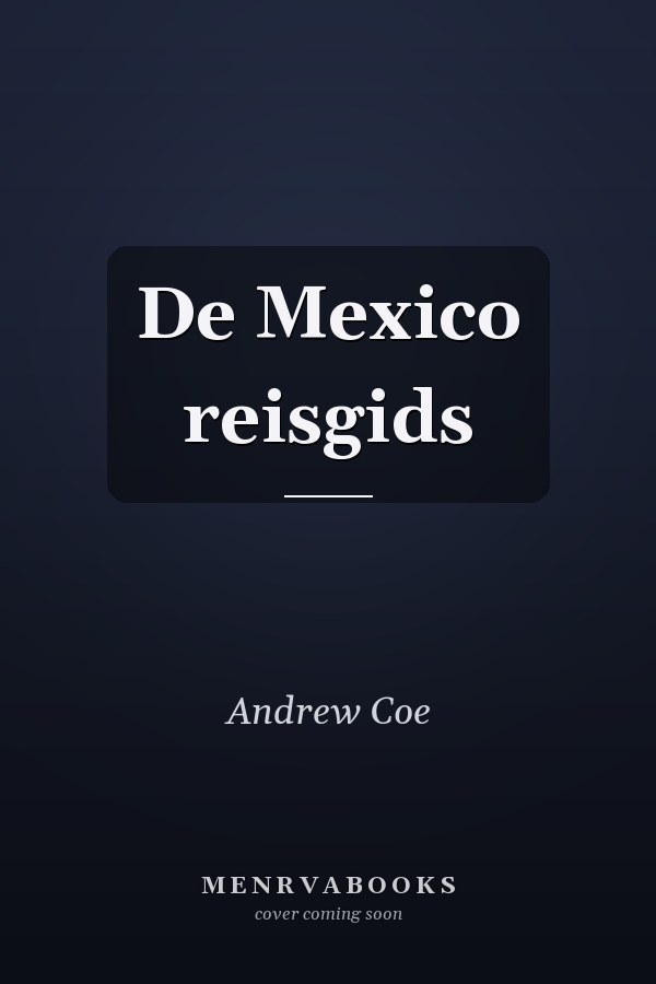 De Mexico reisgids