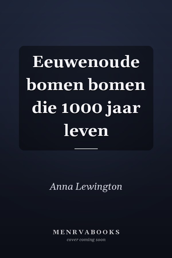 Eeuwenoude bomen bomen die 1000 jaar leven
