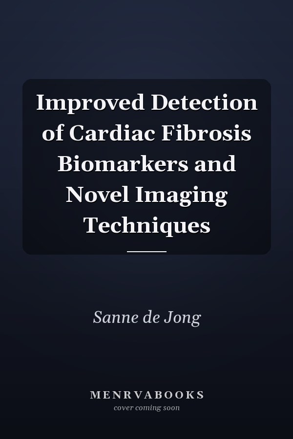 Improved Detection of Cardiac Fibrosis Biomarkers and Novel Imaging Techniques