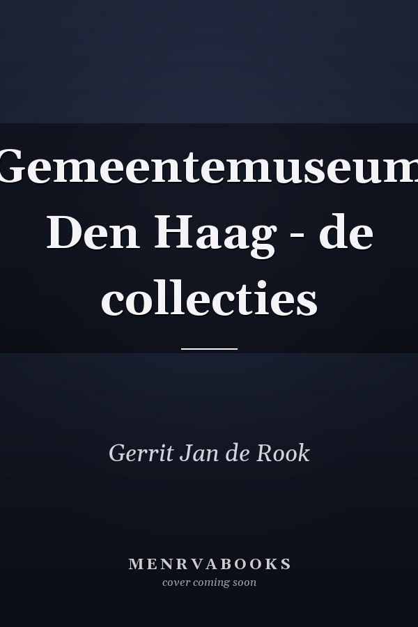 Gemeentemuseum Den Haag - de collecties