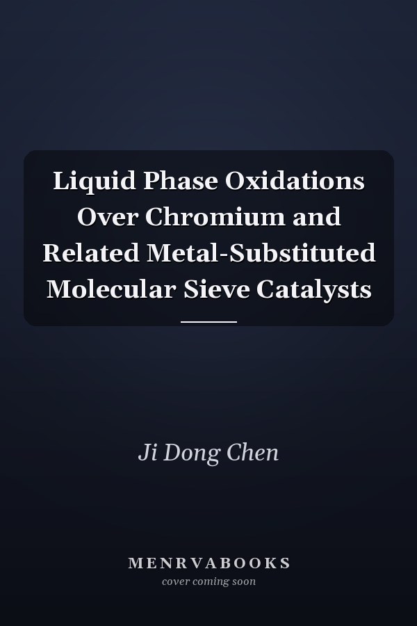 Liquid Phase Oxidations Over Chromium and Related Metal-Substituted Molecular Sieve Catalysts