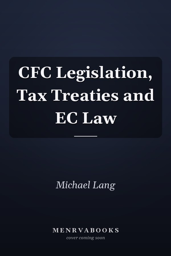 CFC Legislation, Tax Treaties and EC Law