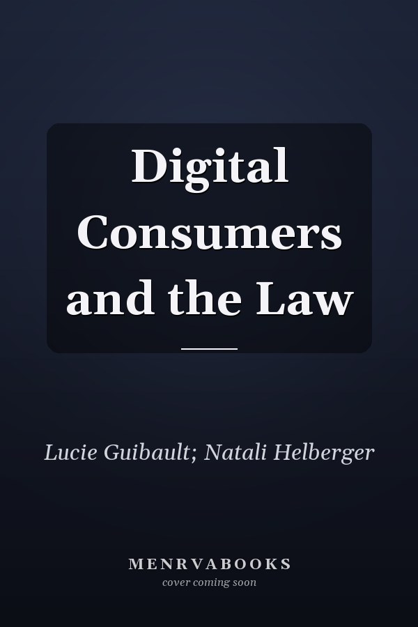 Digital Consumers and the Law