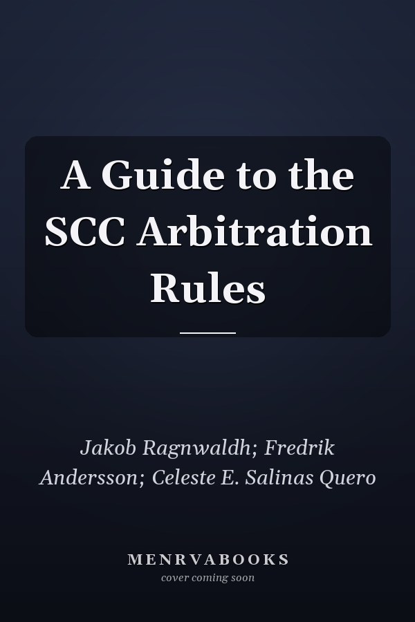 A Guide to the SCC Arbitration Rules