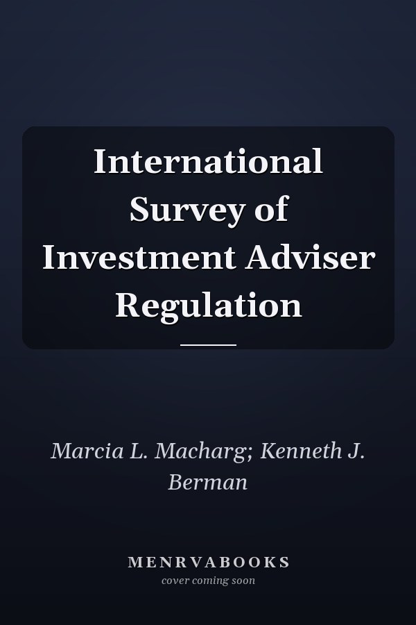 International Survey of Investment Adviser Regulation