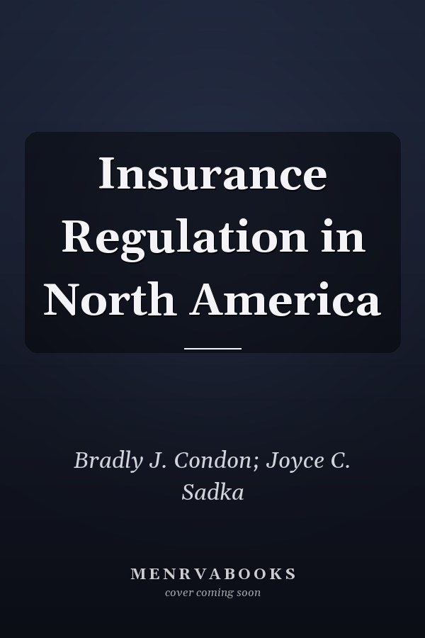 Insurance Regulation in North America