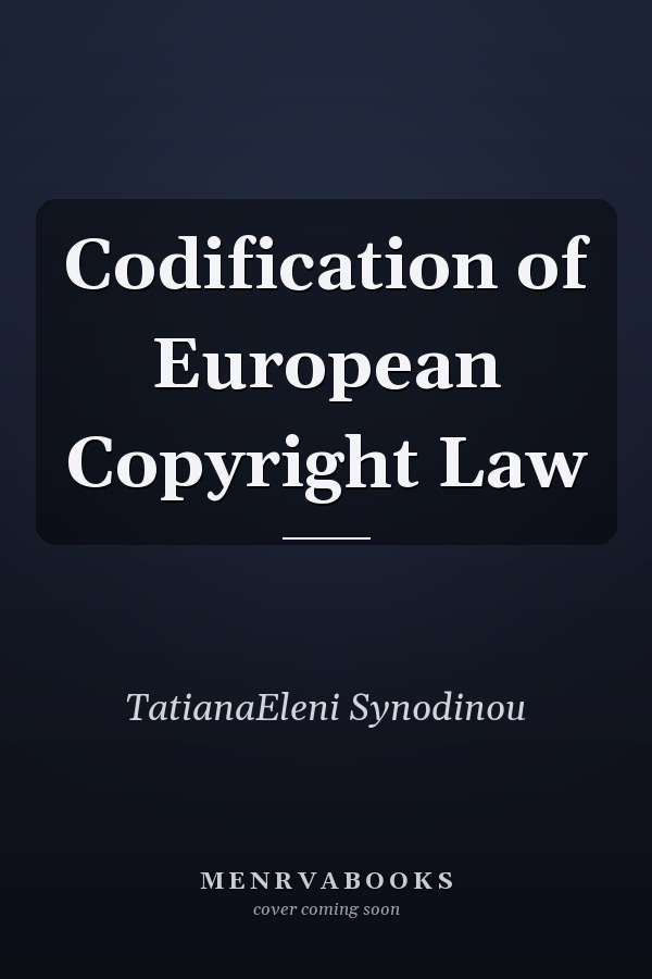 Codification of European Copyright Law