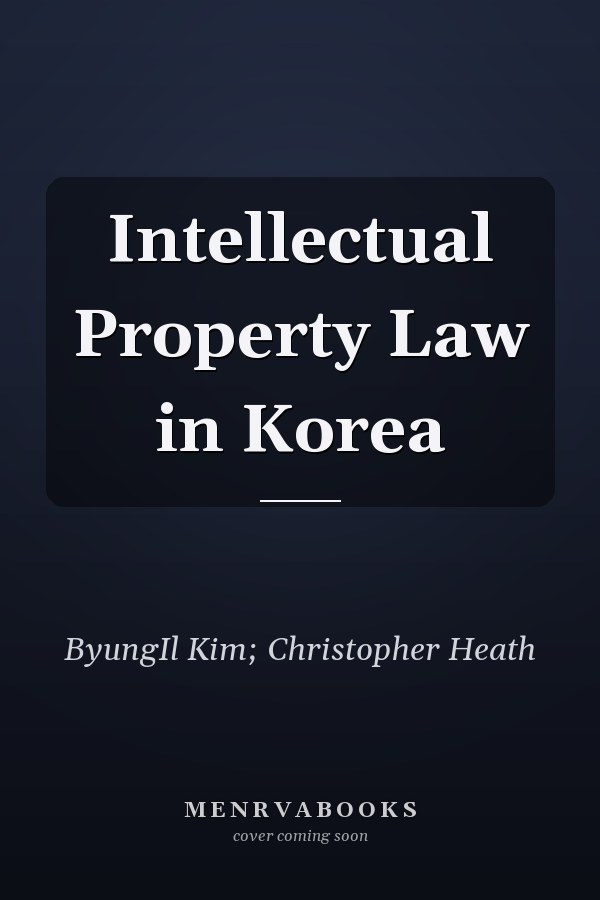 Intellectual Property Law in Korea