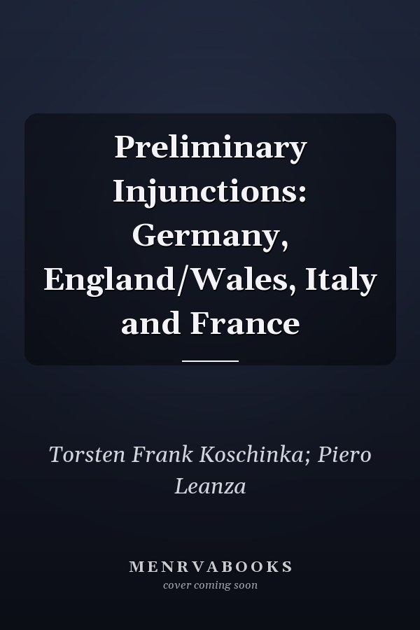 Preliminary Injunctions: Germany, England/Wales, Italy and France