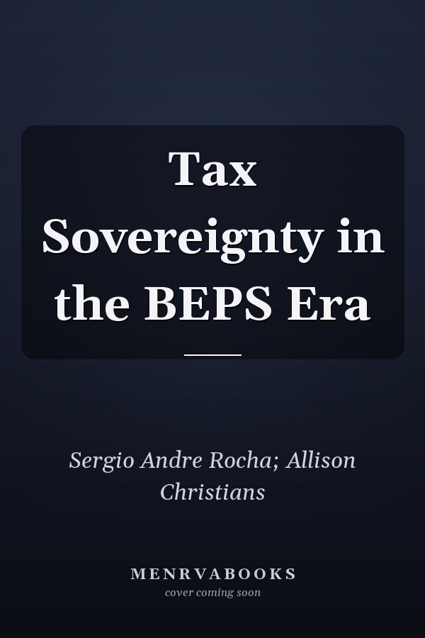 Tax Sovereignty in the BEPS Era