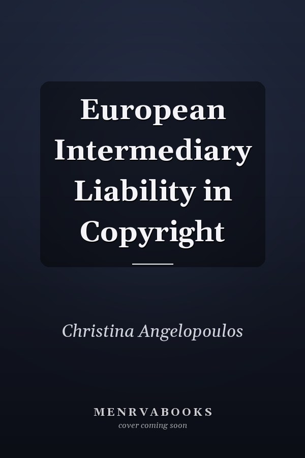 European Intermediary Liability in Copyright