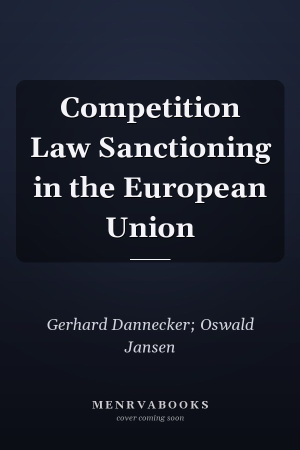 Competition Law Sanctioning in the European Union