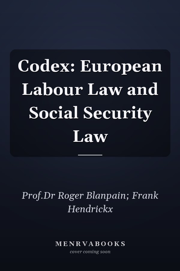 Codex: European Labour Law and Social Security Law
