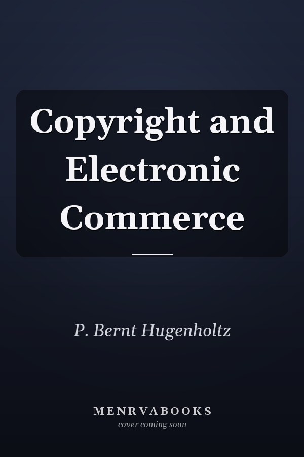 Copyright and Electronic Commerce