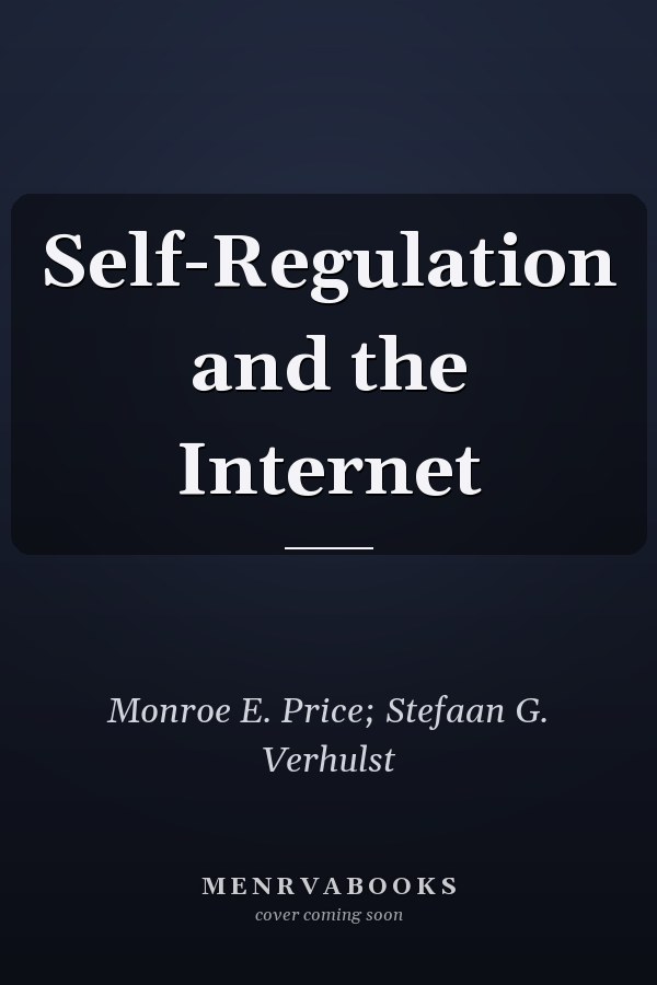 Self-Regulation and the Internet