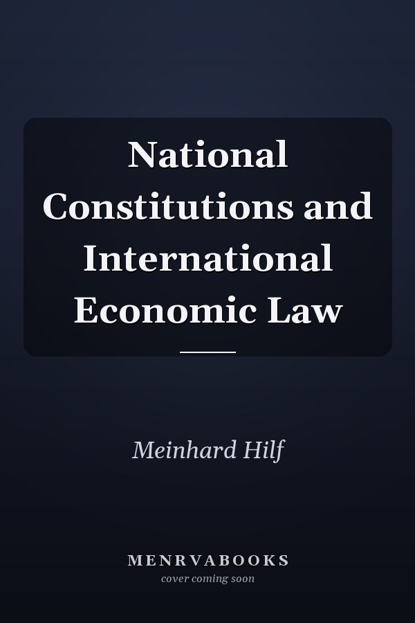 National Constitutions and International Economic Law