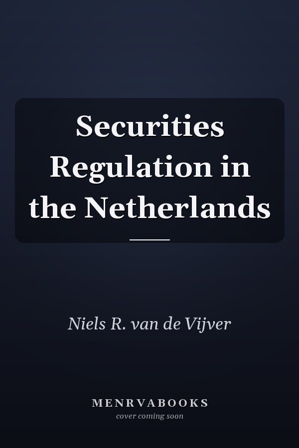 Securities Regulation in the Netherlands