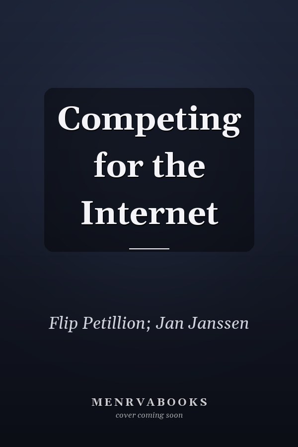 Competing for the Internet