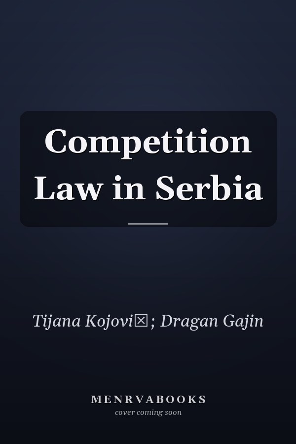 Competition Law in Serbia