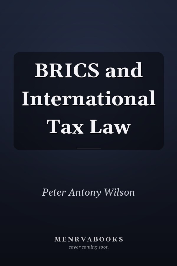 BRICS and International Tax Law