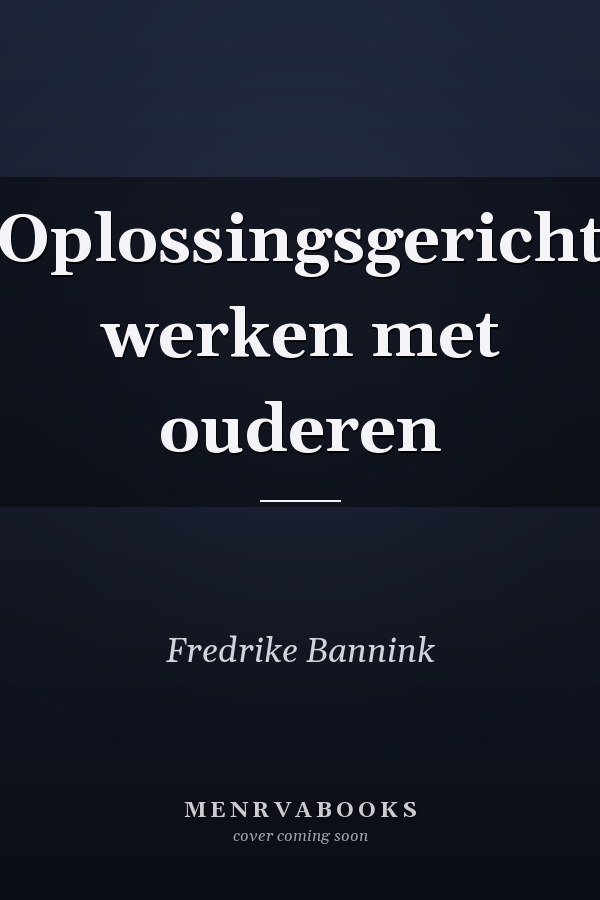 Oplossingsgericht werken met ouderen