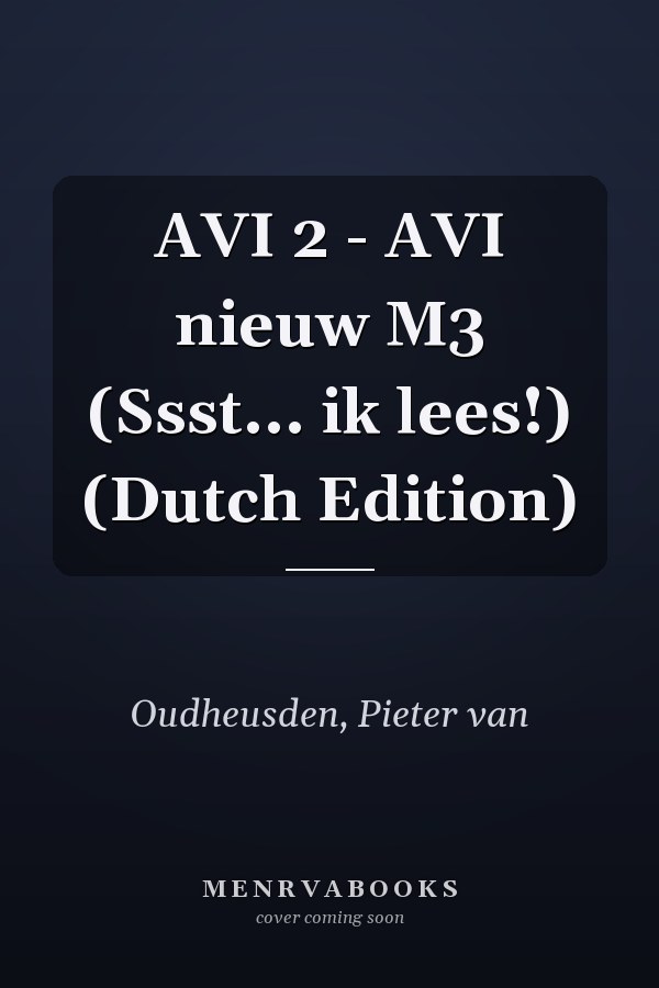 AVI 2 - AVI nieuw M3 (Ssst... ik lees!) (Dutch Edition)