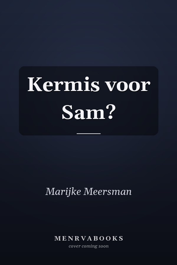 Kermis voor Sam?
