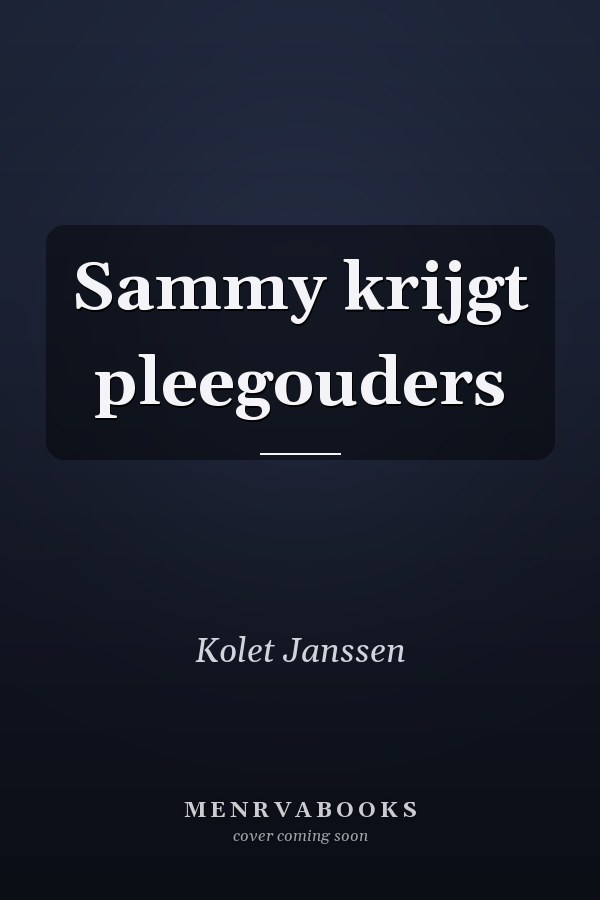 Sammy krijgt pleegouders
