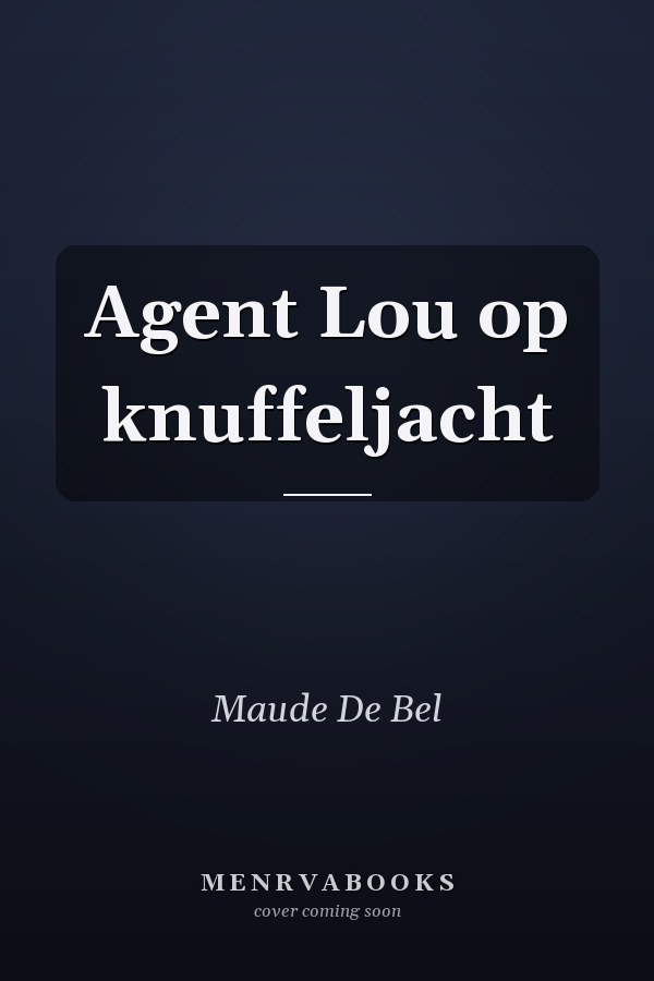 Agent Lou op knuffeljacht