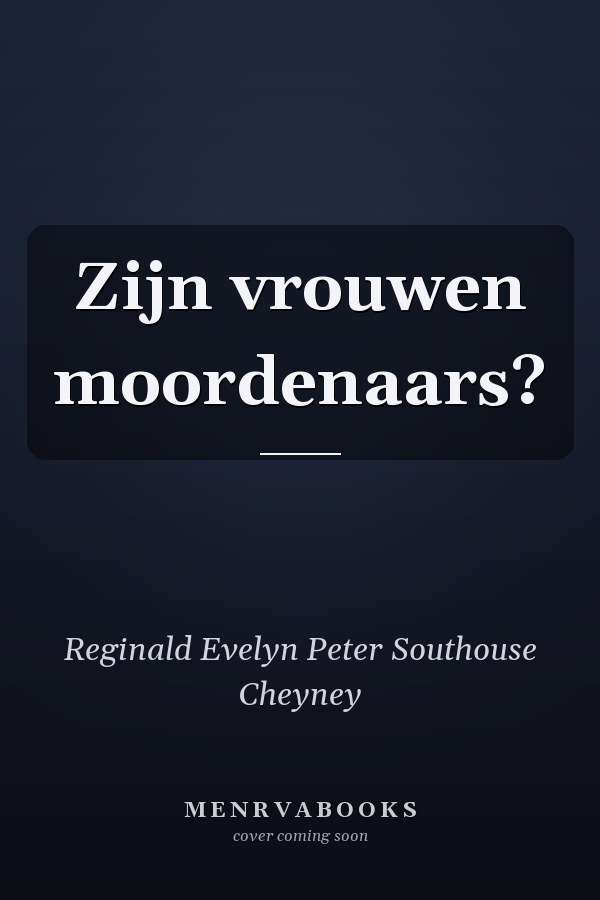 Zijn vrouwen moordenaars?