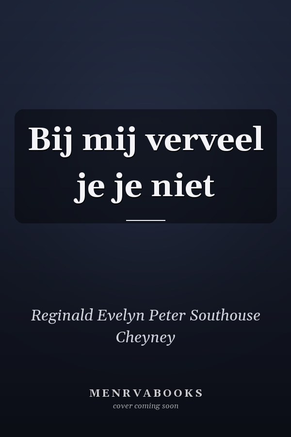 Bij mij verveel je je niet