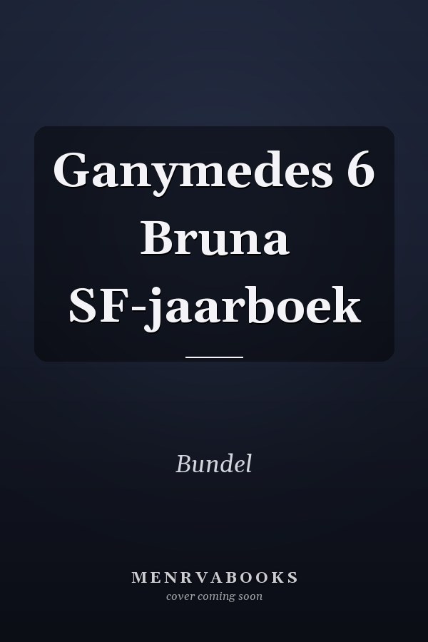 Ganymedes 6 Bruna SF-jaarboek