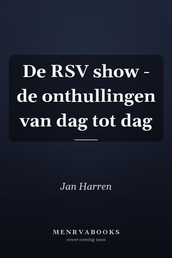 De RSV show - de onthullingen van dag tot dag