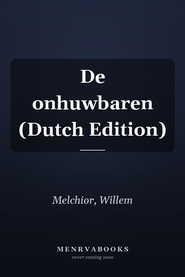 De onhuwbaren (Dutch Edition)