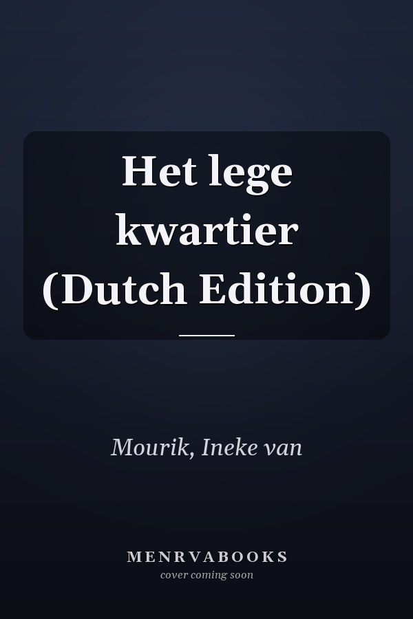 Het lege kwartier (Dutch Edition)