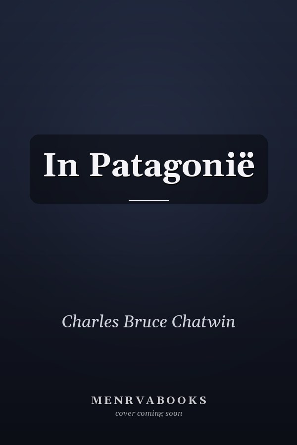 In Patagonië