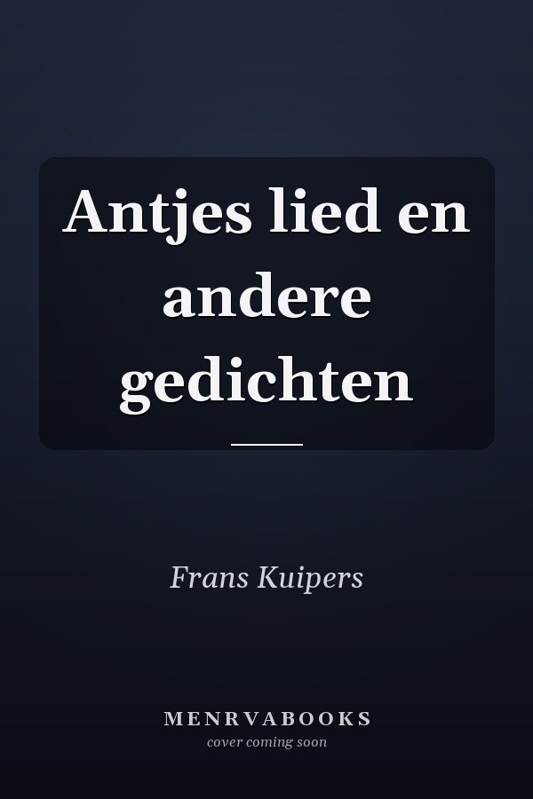 Antjes lied en andere gedichten