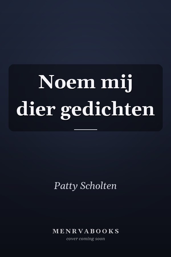 Noem mij dier gedichten