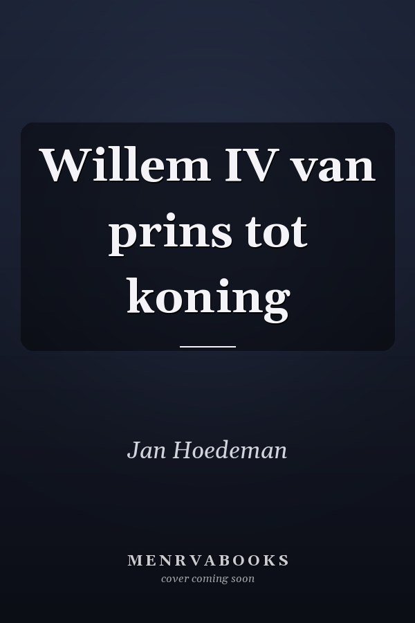 Willem IV van prins tot koning
