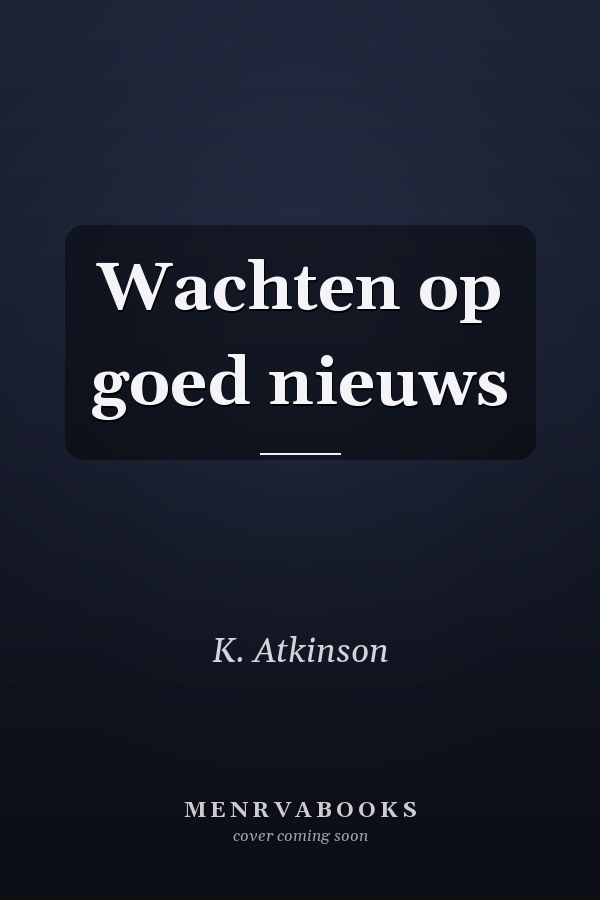 Wachten op goed nieuws