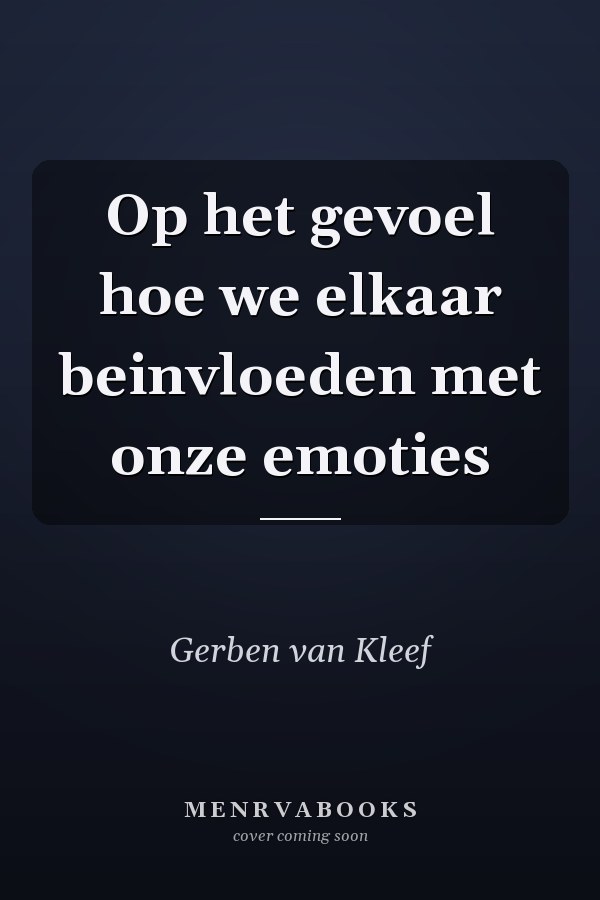 Op het gevoel hoe we elkaar beinvloeden met onze emoties