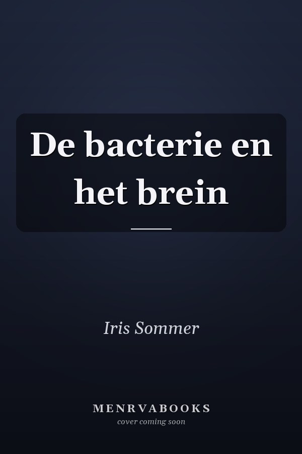 De bacterie en het brein