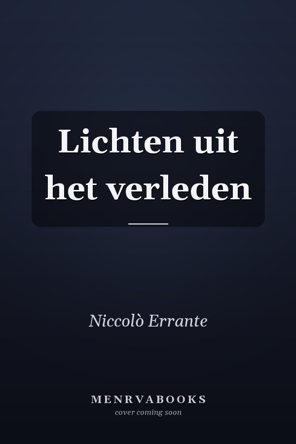 Lichten uit het verleden